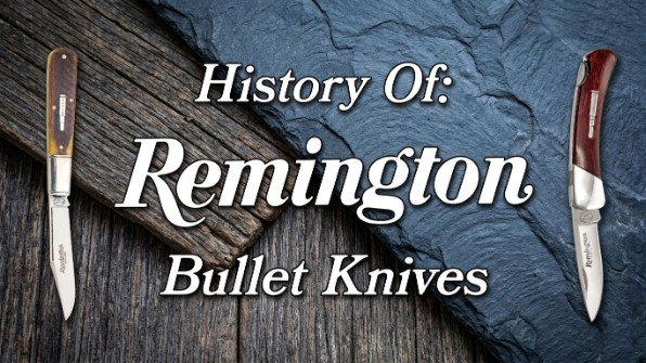 Remington Bullet Knives history: The Complete Models & Collector Guide (1919–2026)
