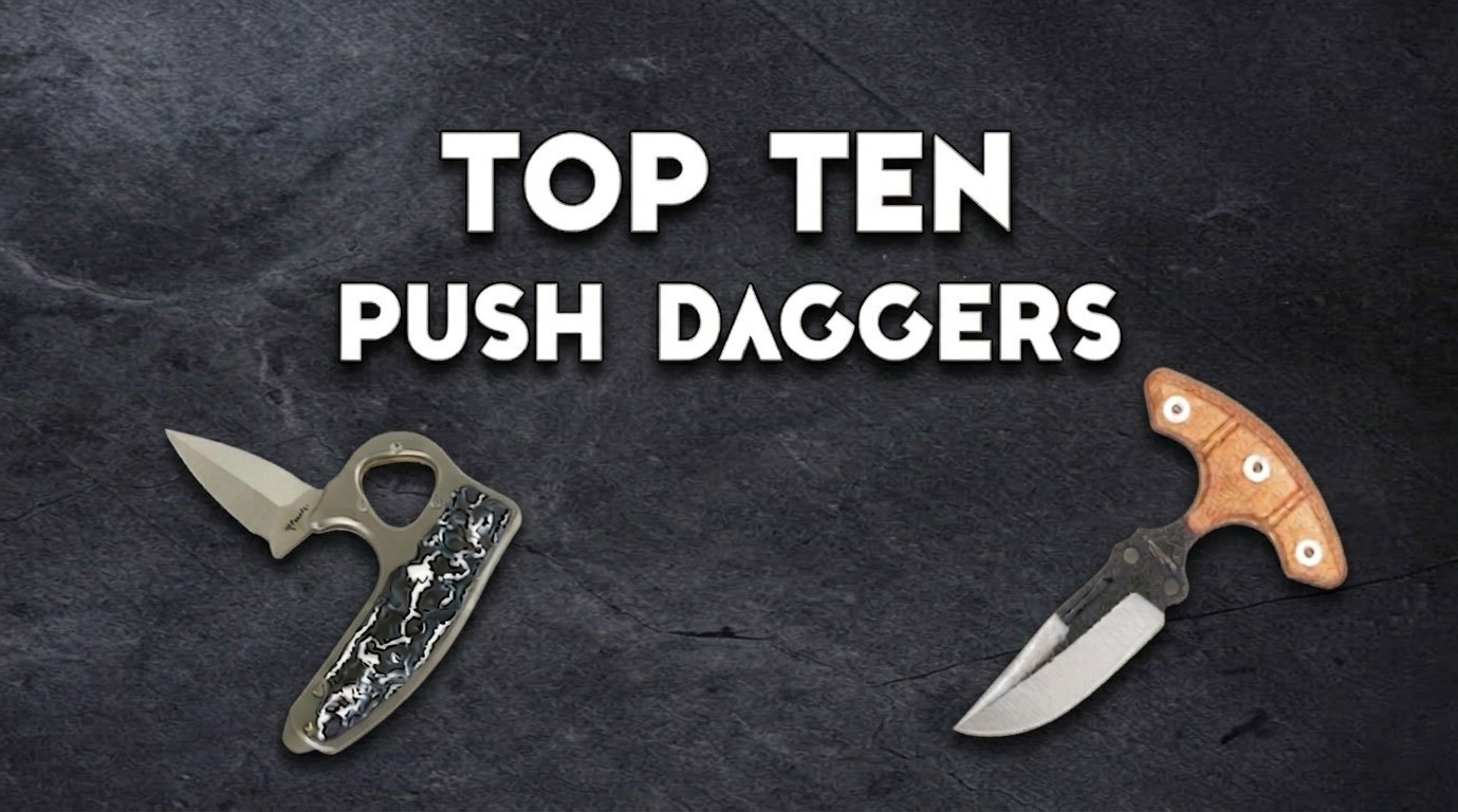 The Top 10 Push Daggers: Best Push Daggers You Can Buy Right Now